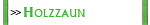 Holzzaun